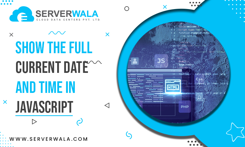 Fire Plot Time Timin Javascript How to Get the Date and Time in JavaScript?