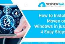 How to Install Maven on Windows in Just 4 Easy Steps?