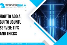 How to Add a GUI to Ubuntu Server: Tips and Tricks