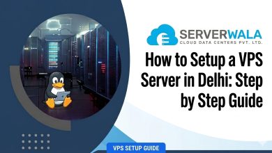 how to setup a VPS Server in Delhi: Step by Step Guide